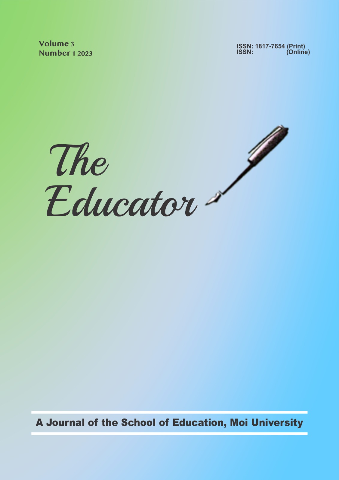 					View Vol. 4 No. 1 (2024): The Educator: A Journal of the School of Education, Moi University
				